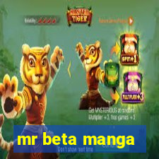 mr beta manga